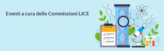 Eventi a cura delle Commissioni LICE