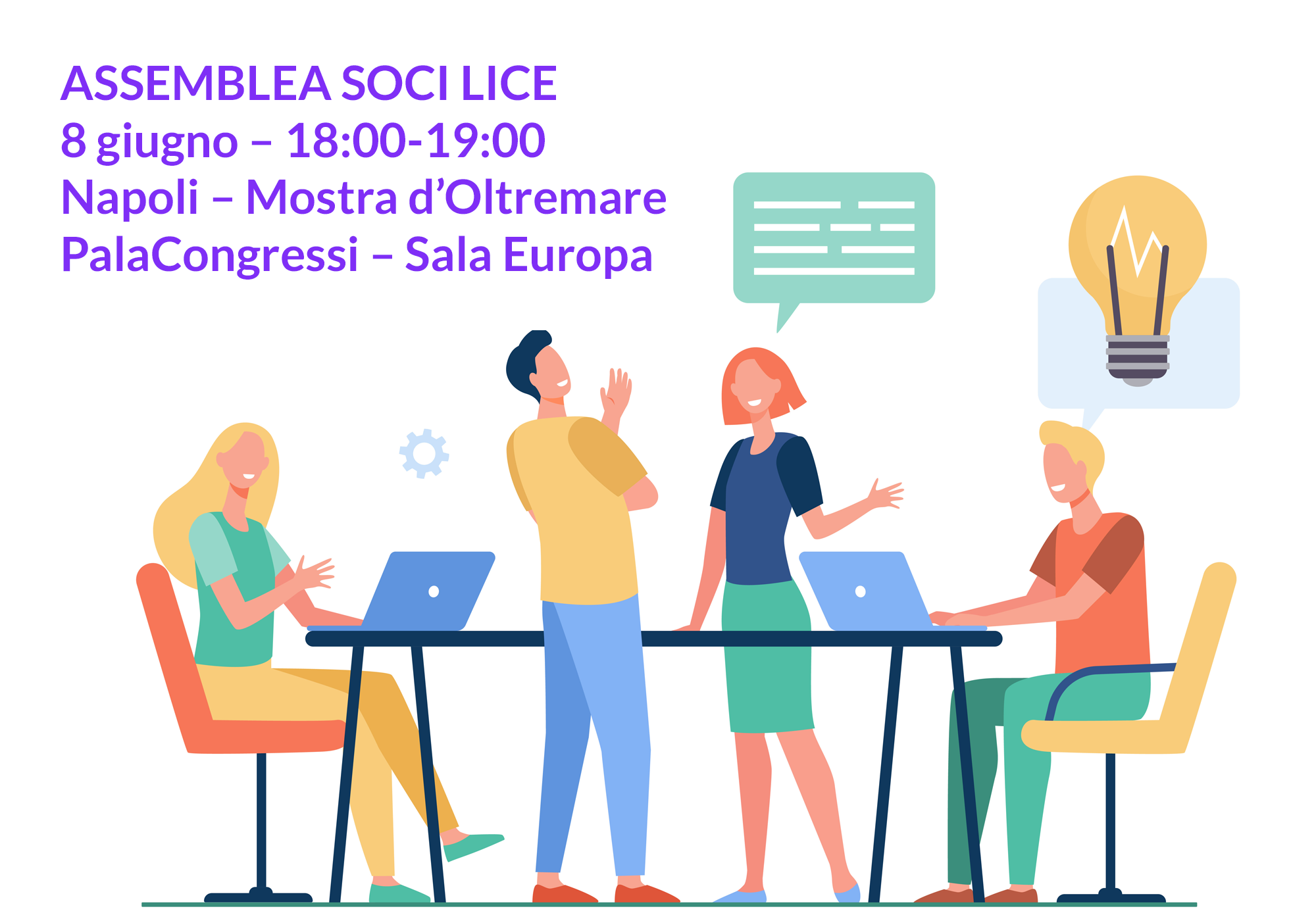 ASSEMBLEA SOCI LICE – 8 giugno – 18:00-19:00  Napoli – Mostra d’Oltremare – PalaCongressi – Sala Europa 